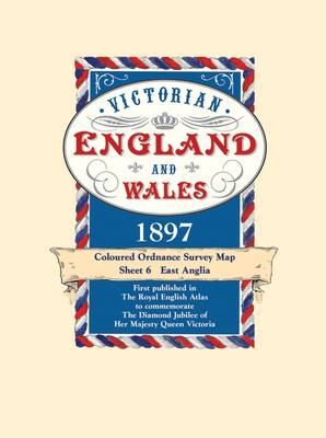 East Anglia - Coloured Victorian Map 1897