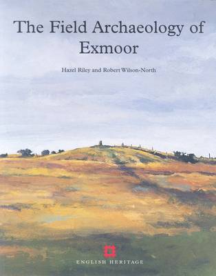 The Field Archaeology of Exmoor