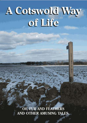 A Cotswold Way of Life
