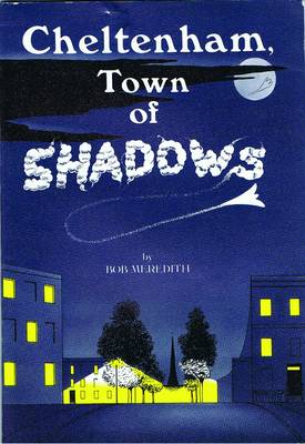 Cheltenham Town of Shadows