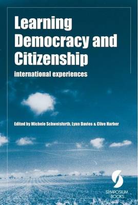 Learning Democracy and Citizenship by Michele Schweisfurth Lynn