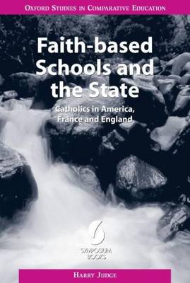 Faith-based Schools and the State