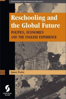 Reschooling and the Global Future