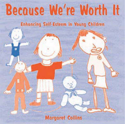 Because We're Worth It