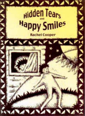 Hidden Tears and Happy Smiles