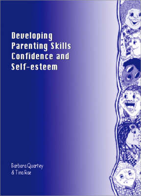 Developing Parenting Skills, Confidence and Self-Esteem
