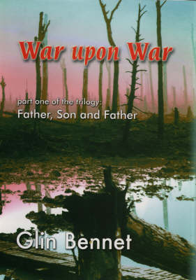 Father, Son and Father: War Upon War Pt. 1