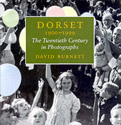 Dorset, 1900-99