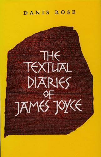 The Textual Diaries of James Joyce