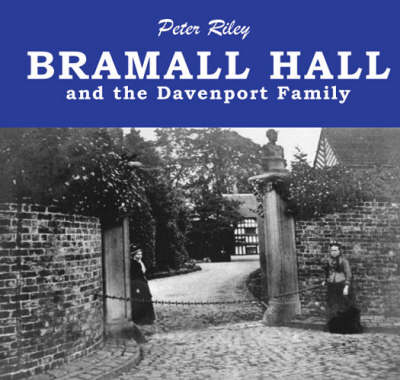 Bramall Hall and the Davenport Family