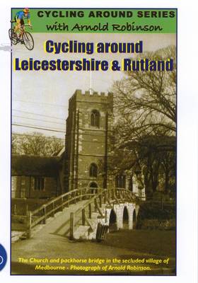 Cycling Around Leicestershire and Rutland