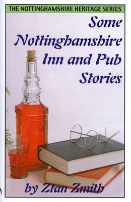 Some Nottinghamshire Inn and Pub Stories