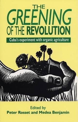 The Greening of the Revolution