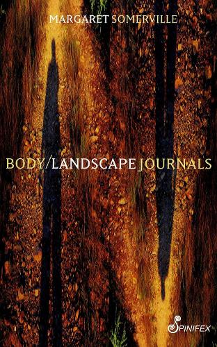 Body/Landscape Journals