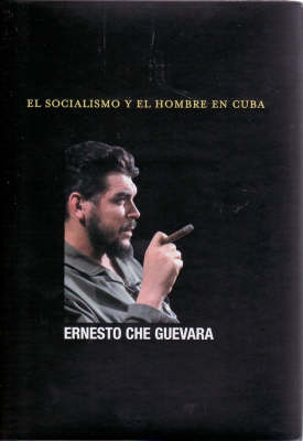 Socialismo Y El Hombre En Cuba, El