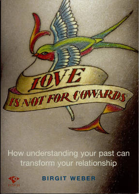 Love is Not for Cowards