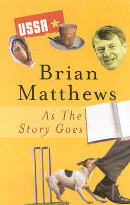 As the Story Goes