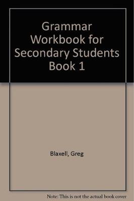 Grammar Workbook for Secondary Students Book 1