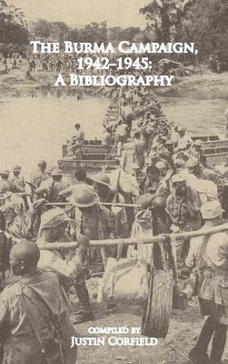 The Burma Campaign 1942-1945