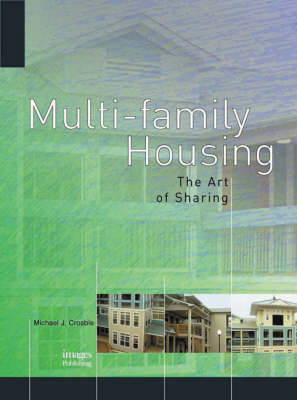 Multi-Family Housing: The Art of Sharing