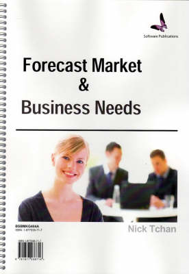 Forecast Market and Business Needs