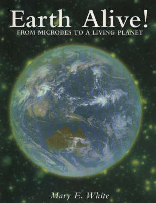 Earth Alive! From Microbes to a Living Planet