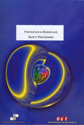 Participate in Workplace Safety Procedures