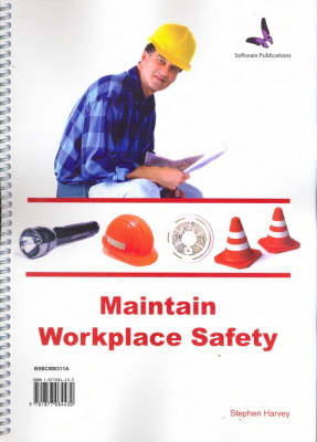 Maintain Workplace Safety