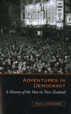 Adventures in Democracy