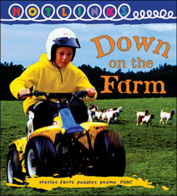 Down on the Farm - Hotlinks Level 16 Book Banded Guided Reading