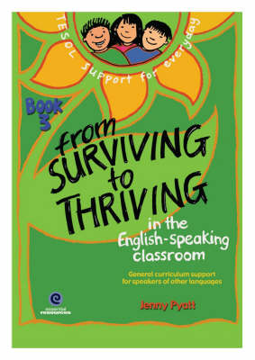 From Surviving to Thriving in the English-Speaking Classroom Book 3