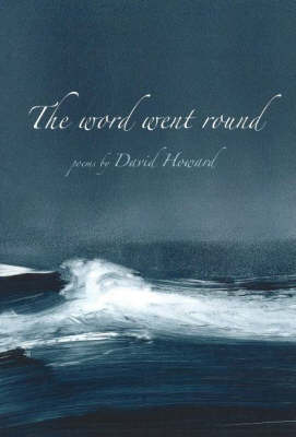 The Word Went Round