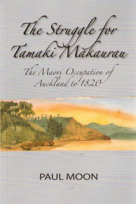 The Struggle for Tamaki Makaurau