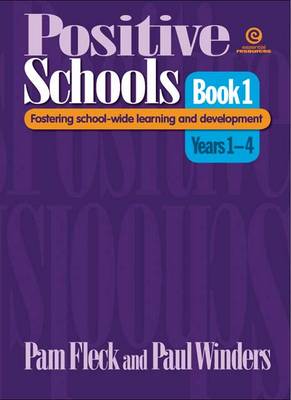Positive Schools Bk 1 (Years 1-4)