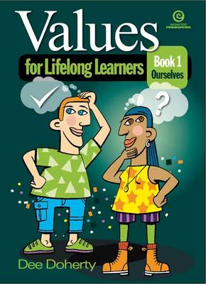 Values for Lifelong Learners Bk 1