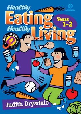 Healthy Eating, Healthy Living