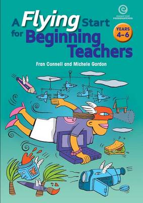 A Flying Start for Beginning Teachers Bk 2 (Ys 5-8)