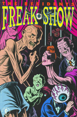 Residents: Freak Show
