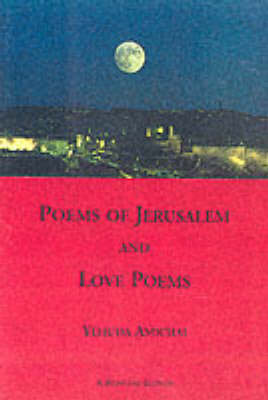 Poems of Jerusalem and Love Poems
