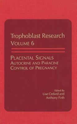Placental Signals Autocrine and Paracine Control of Pregnancy