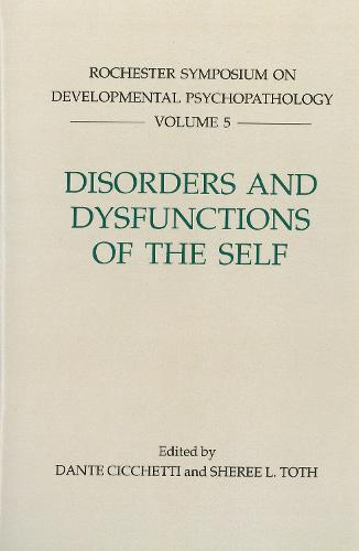 Disorders and Dysfunctions of the Self