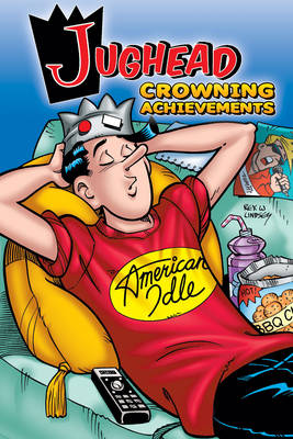 Jughead: Crowning Achievements
