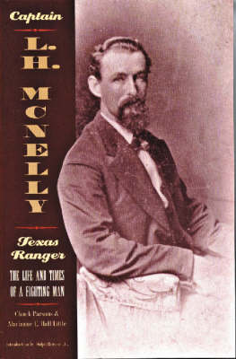 Capt L H McNelly Texas Ranger