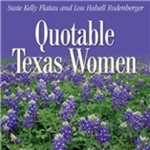 Quotable Texas Women