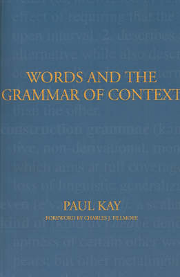 Words and the Grammar of Context