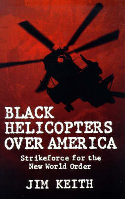 Black Helicopters over America