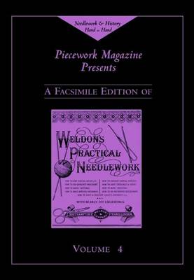 Weldon's Practical Needlework: v. 4