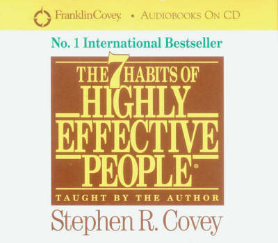 The 7 Habits of Highly Effective People