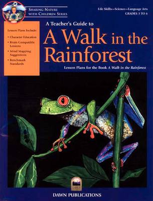 A Teacher's Guide to "A Walk in the Rain Forest"