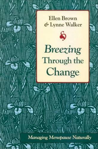 Breezing Through the Change